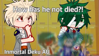 How has he not died?! | immortal Deku AU?? | og gacha trend | mha/bnha