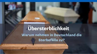 Warum nehmen in Deutschland die Sterbefälle zu?