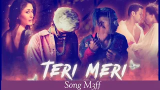 TERI MERI X MC STAN MIX SONG..CHALMAN KHAN SONG.. SONG M3 FF..