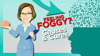 Brain Fog: Causes and Cures