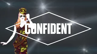 Just Dance 2017 -  Confident by Demi Lovato - Fanmade Mashup.