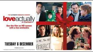 Love Actually In Concert | Sheffield City Hall