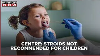 Centre issued guidelines for COVID treatment in children; Says, avoid the use of 'Remdesivir'