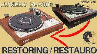 Pioneer PL A500 restauro giradischi a trazione diretta - TURNTABLE RESTORATION