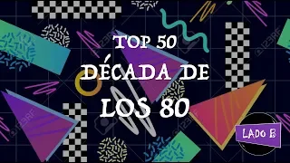 Top 50 - Década de los 80