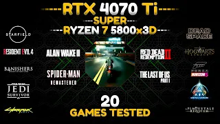 Ryzen 7 5800x3D + RTX 4070 Ti SUPER : Test in 20 Games