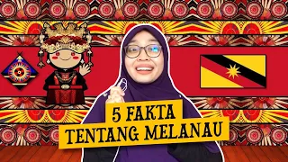 5 Fakta Tentang Melanau