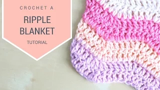 CROCHET: How to crochet the Ripple blanket | Bella Coco