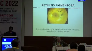 AIOC2022 IC371 topic DR  S NATARAJAN GENETICS OF RETINAL DYSTROPHIES AND DIABETIC RETINOPATHY