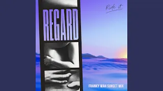 Ride It (Franky Wah Sunset Mix)