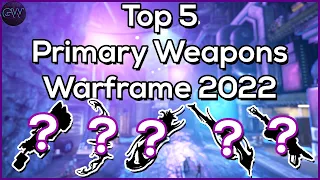 Top 5 Primary Weapons to make Steel Path Easy in Warframe 2022