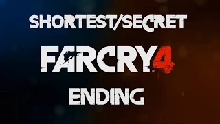 FAR CRY 4 SHORTEST SECRET ENDING-Complete Far Cry 4 in 15 minutes