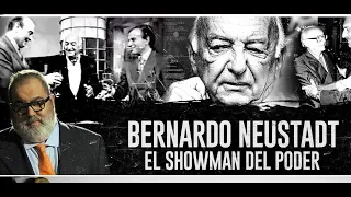 Malditos - Programa 3: El showman del poder: BERNARDO NEUSTADT (05/09/18)