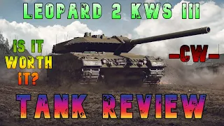 Leopard 2 KWS III Is It Worth It? Tank Review -CW- ll Wot Console - World of Tanks Modern Armor