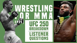 Wrestling for MMA, Episode 11: UFC 250 Breakdown + Listener Questions