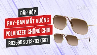 Đập hộp Ray-Ban RB3595 9013/83 - mắt vuông màu nâu trà có Polarized chống chói tuyệt vời