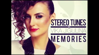 STEREO TUNES by Vika Jigulina - MEMORIES