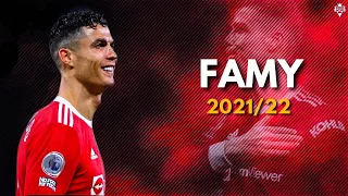 Cristiano Ronaldo ► Famy - Ava (TikTok Version) ► Skills & Goals ► 2021/22  ► HD