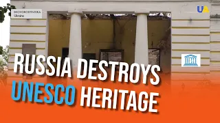 Russia's Devastating Attack on Ukraine's UNESCO Heritage Sites