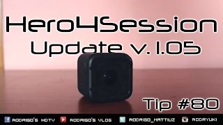 GoPro HD: Tip #80 New Update for Hero4Session Released [ITA SUB]