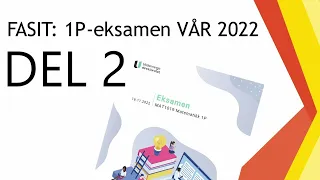 FASIT: 1P - Eksamen Høst 2022 - Del 2