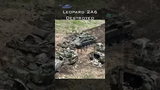 Leopard 2A6 Tank destroyed in Ukraine