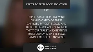 Prayer to BREAK Food Addiction