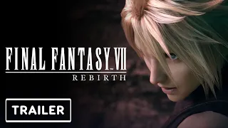 Final Fantasy 7: Rebirth - Final Trailer | State of Play 2024