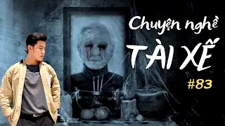 CHUYỆN MA CHÚ 3 DUY | TẬP 83: CHUYỆN NGHỀ TÀI XẾ (Kiên Giang)