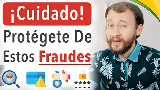 ¡Cuidado Con Estos FRAUDES! Aprende A Protegerte