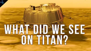 The First and Only Photos From Titan, Saturn's Largest Moon - What Did We See? (4K)