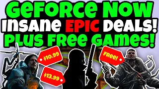 CRAZY GeForce NOW Epic Store Sale! FREE Games For The Holidays!