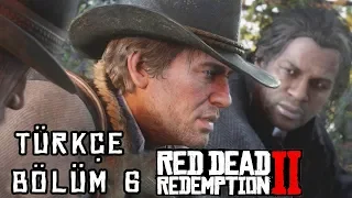 GERİDE KALAN DOSTLAR ! | RED DEAD REDEMPTION 2 TÜRKÇE BÖLÜM 6