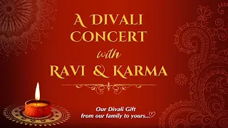 A Divali Concert with Ravi B & Karma