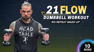 21 Flow NO REPEAT Full Body Dumbbell workout | No rest | No dropping the dumbbells