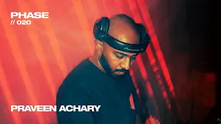 Praveen Achary - LIVE from PHASE (Edition 020) • Bangalore (India)