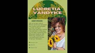 African American Herbalism with Lucretia VanDyke