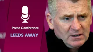 Press Conference: Leeds away