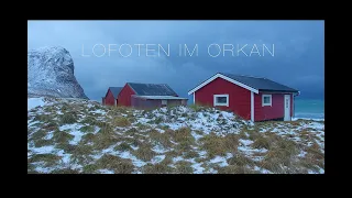 LOFOTEN IM ORKAN | Fotografieren im Winter