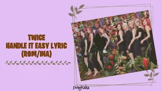 TWICE (트와이스) – HANDLE IT Color Coded Lyric (Rom/Ina) | ockaka | Or | Or.ka | swagKaka