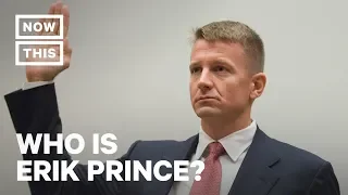 Who Is Erik Prince? Narrated by Mo Amer | NowThis