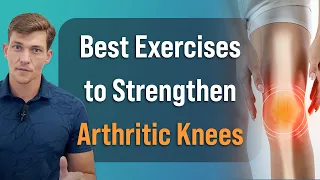 Best Exercises to Strengthen Painful Arthritic Knees