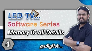 Day 4 / Memory IC All Details / LED TV Software series / Techprabu