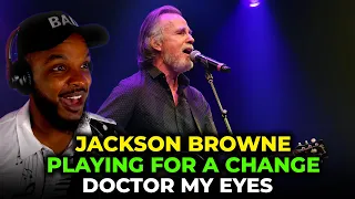 🎵 Doctor My Eyes - Jackson Browne | Song Around The World   Playing For Change REACTION