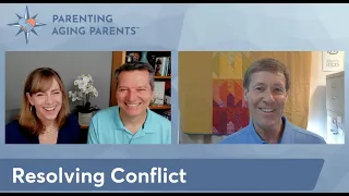 Resolving Conflict When Helping Aging Parents