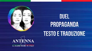 Antenna1 - Propaganda – Duel - Testo e Traduzione