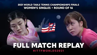 FULL MATCH | CHEN Meng (CHN) vs HIRANO Miu (JPN) | WS R16 | #ITTFWorlds2021