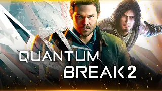 НАМ НУЖЕН QUANTUM BREAK 2! Почему все заговорили про сиквел? (Почему так важен Qunatum Break?)