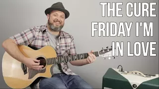 How To Play "Friday I'm in Love" By The Cure on Guitar - Easy Acoustic Song