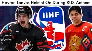 Barrett Hayton Keeps Helmet On During Russia Anthem... (2020 IIHF WJC World Juniors Canada Talk)